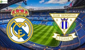 Soi kèo tỷ số nhà cái trận Real Madrid vs Leganes
