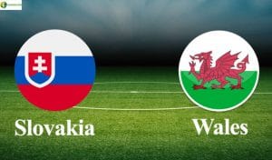 Soi kèo tỷ số nhà cái trận Slovakia vs Wales