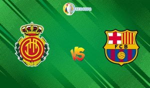 Soi kèo trận đấu bóng đá Mallorca vs Barcelona