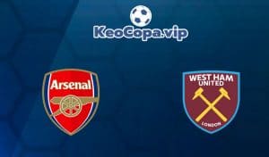 soi kèo Arsenal vs West Ham