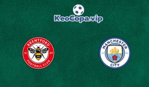 soi kèo Brentford vs Manchester City