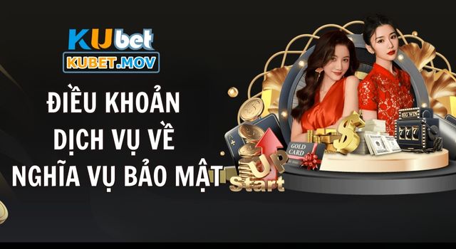 Điều khoản dịch vụ Điều khoản dịch vụ về nghĩa vụ bảo mật