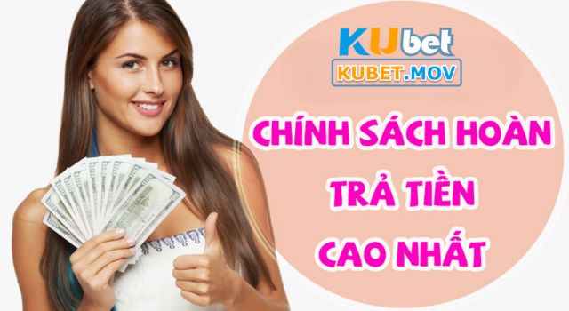 Tiền Hoàn Trả Cao - Khuyến Mãi Hấp Dẫn Chỉ Có Tại KUBET Điều kiện tham gia chương trình tiền hoàn trả cao tại KUBET