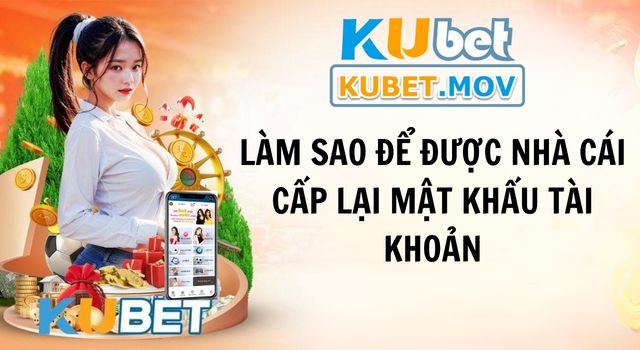 FAQ - Tổng Hợp Những Câu Hỏi Thường Gặp Game Thủ Nên Biết 2023 Làm sao để được nhà cái cấp lại mật khẩu tài khoản