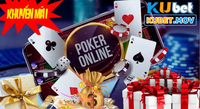 Poker Nhiều khuyến mãi hấp dẫn khi chơi Poker tại KUBET