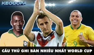 cầu thủ ghi nhiều bàn thắng nhất World Cup